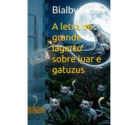 A letra do grande lagarto sobre luar e gatuzus