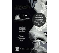 A Letter about the Blind for Those Who See