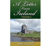 A Letter From Ireland: Volume 2: Irish Surnames, Counties, Culture and Travel
