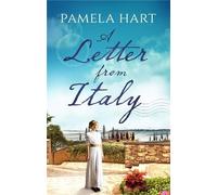 A Letter From Italy: Pamela Hart