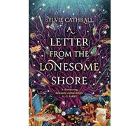 A Letter from the Lonesome Shore