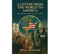 A Letter from the World to America: How the World Sees the USA in 2026