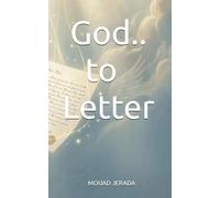A LETTER TO GOD: A Lyrical Supplication