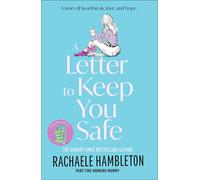 A Letter to Keep You Safe