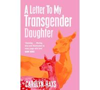 A Letter to My Transgender Daughter