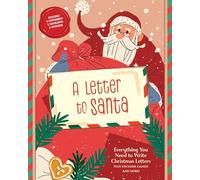 A Letter to Santa: Everything You Need to Write Christmas Letters, Plus Stickers, Games, and More!