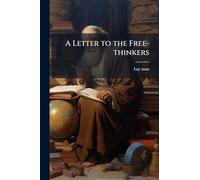 A Letter to the Free-thinkers