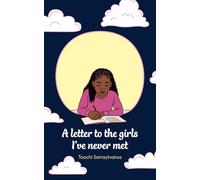 A Letter to the Girls I've Never Met (Youth Writer's Camp 2025)