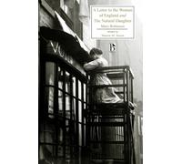A Letter to the Women of England and The Natural Daughter