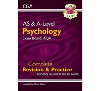 CGP AS and A-Level Psychology AQA Complete Revision and Practice with Online Edition for 2024 and 2025 Exams, none