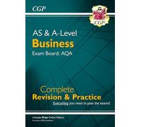 A-Level & AS Business: AQA Complete Revision & Practice with Online Edition (For exams in 2027) (CGP A-Level Business)
