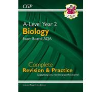 A-Level Biology: AQA Year 2 Complete Revision & Practice with Online Edition: (CGP AQA A-Level Biology)