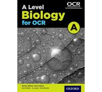 A Level Biology a for Ocr Student Book: Student Book