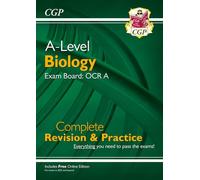 New A-Level Biology: OCR A Year 1 & 2 Complete Revision & Practice w/Online Ed (For exams from 2025) (CGP OCR A A-Level Biology)