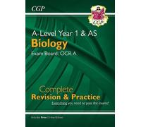 A-Level Biology: OCR A Year 1 & AS Complete Revision & Practice with Online Edition