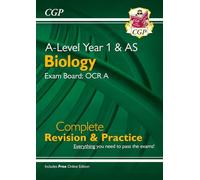 A-Level Biology: OCR A Year 1 & AS Complete Revision & Practice with Online Edition: perfect for the 2025 and 2026 exams (CGP OCR A A-Level Biology)