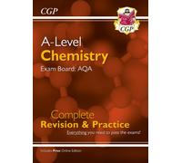 A-Level Chemistry: AQA Year 1 & 2 Complete Revision & Practice with Online Edition: for the 2025 and 2026 exams (CGP AQA A-Level Chemistry)