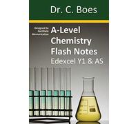 A-Level Chemistry Flash Notes Edexcel Year 1 & AS: Condensed Revision Notes - Designed to Facilitate Memorisation: 2 (Chemistry Revision Cards)