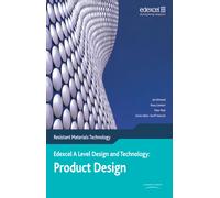 A Level Design and Technology for Edexcel: Product Design: Resistant Materials