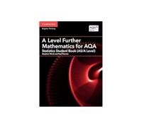 A Level Further Mathematics for AQA Statistics Student Book (AS/A Level) (AS/A Level Further Mathematics AQA)