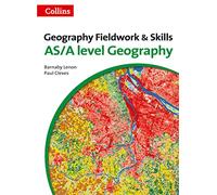 A Level Geography Fieldwork & Skills (Collins A Level Skills)