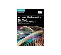 A Level Mathematics for AQA Student Book 1 (AS/Year 1) (AS/A Level Mathematics for AQA)