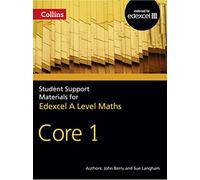 A Level Maths Core 1 (Collins Student Support Materials)