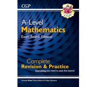 A-Level Maths Edexcel Complete Revision & Practice (with Online Edition & Video Solutions): for the 2027 and 2028 exams (CGP Edexcel A-Level Maths)