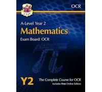 A-Level Maths for OCR: Year 2 Student Book with Online Edition: course companion for the 2027 and 2028 exams (CGP OCR A-Level Maths)