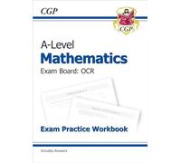 A-Level Maths OCR Exam Practice Workbook (includes Answers): for the 2026 and 2027 exams (CGP OCR A-Level Maths)