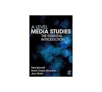 A Level Media Studies: The Essential Introduction