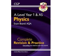 A-Level Physics: AQA Year 1 & AS Complete Revision & Practice with Online Edition: for the 2027 and 2028 exams (CGP AQA A-Level Physics)
