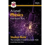 A-Level Physics for AQA: Year 1 & 2 Student Book with Online Edition: course companion for the 2027 and 2028 exams (CGP AQA A-Level Physics)