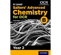 OCR A Level Salters' Advanced Chemistry Year 2 Student Book (OCR B)