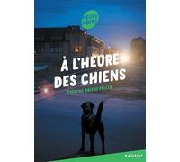A L'HEURE DES CHIENS