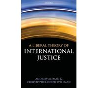 A Liberal Theory of International Justice