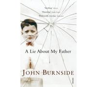 A Lie About My Father: (Burnside Biographies)