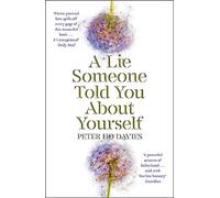 A Lie Someone Told You About Yourself