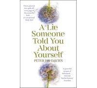 A Lie Someone Told You About Yourself