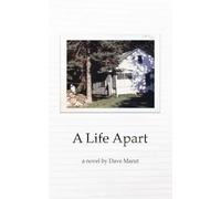 A Life Apart: An Upper Peninsula Story