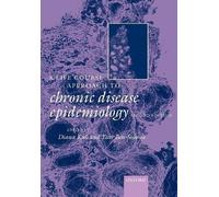 A Life Course Approach to Chronic Disease Epidemiology by Dia... - 9780198578154