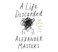 A Life Discarded: 148 Diaries Found in a Skip