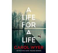 A Life for a Life: 3 (Detective Kate Young)