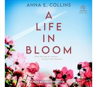 A Life in Bloom
