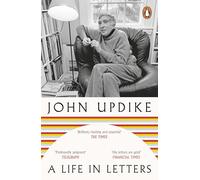 A Life in Letters: An intimate and powerful collection of letters from the Pulitzer Prize-winning literary great