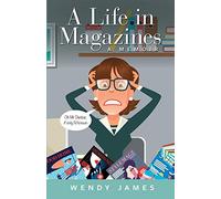 A Life in Magazines A MEMOIR