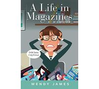 A Life in Magazines A MEMOIR: Oh Mr Dunbar, if only I'd known