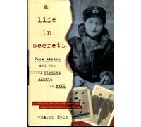 A Life in Secrets: Vera Atkins And the Missing Agents of Wwii