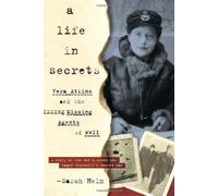 A Life In Secrets: Vera Atkins and the Missing Agents of WWII by Sarah Helm (2006-08-22)