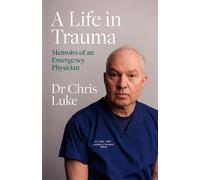 A Life in Trauma